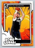 2024-25 Donruss #16 Luka Doncic Bomb Squad